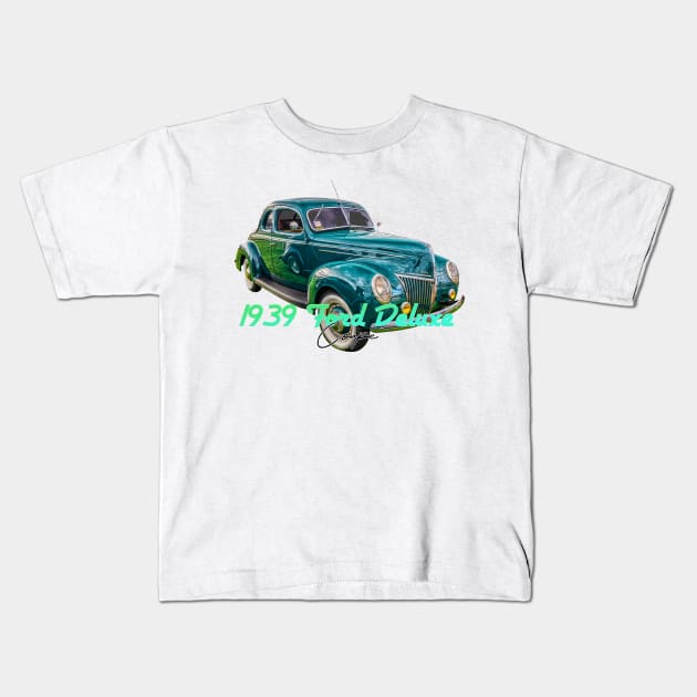 1939 Ford DeLuxe Coupe Kids T-Shirt by Gestalt Imagery